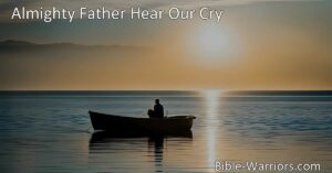 Find comfort and guidance: "Almighty Father Hear Our Cry" provides solace in uncertain times. Seek refuge in God's unwavering presence and find peace amidst life's challenges.