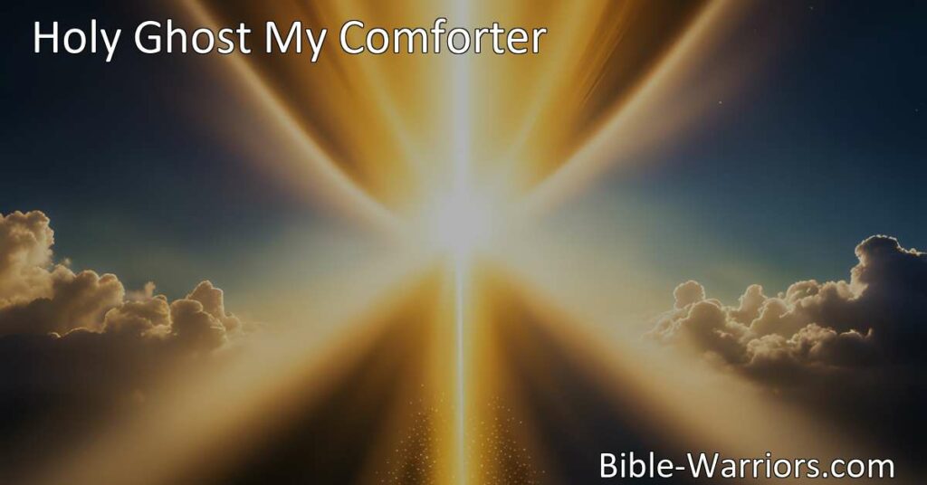 Experience true comfort and transformation with the Holy Ghost