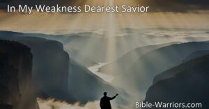 Find strength and guidance in faith with "In My Weakness Dearest Savior." Surrender your burdens to our Savior and trust in His promises. Seek His guidance and find hope in His presence. In times of weakness
