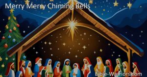 Celebrate the Birth of Our Savior with Merry Merry Chiming Bells! Spread Joy and Unity as the Clear and Sweet Melody Fills the Air. Glory to God on High!