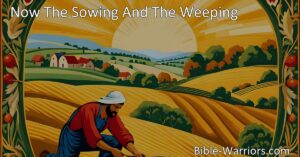 Experience the journey of life through the inspiring hymn "Now The Sowing And The Weeping." Learn about the lessons of hard work