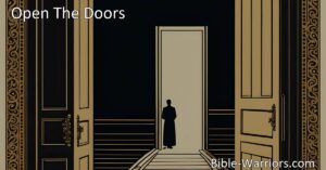 Discover the power of surrender and seeking guidance in the hymn "Open The Doors". Trust in a divine plan and find fulfillment in living in God's will. Open the doors that lead to purpose and close the doors that hinder growth.