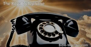 Need heavenly help? The Royal Telephone is your lifeline to heaven's guidance and support. Tap into this divine connection and find joy and peace. Give the royal line a call.