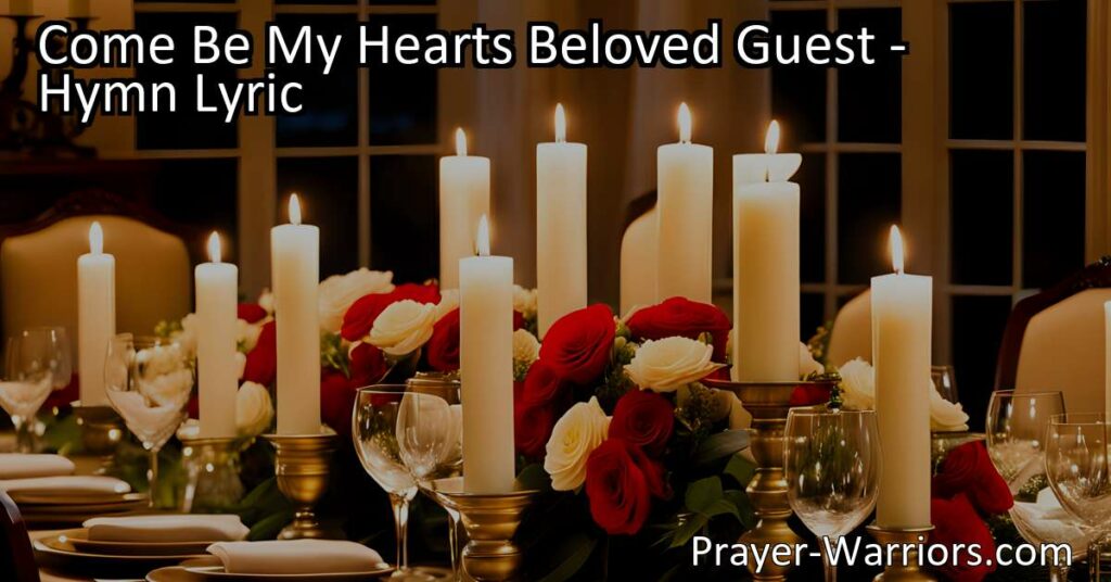 Looking for true joy and contentment? Embrace God's presence as your beloved guest. Open your heart and soul to Him and experience His blessings. Sing "Come