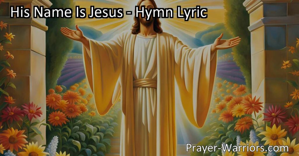 Discover the power and blessings of knowing Jesus. Find healing for your broken heart and liberation from sin. Trust in Jesus for strength and guidance. Rejoice in His name for everlasting peace and love.