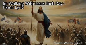 Discover the power of walking with Jesus each day