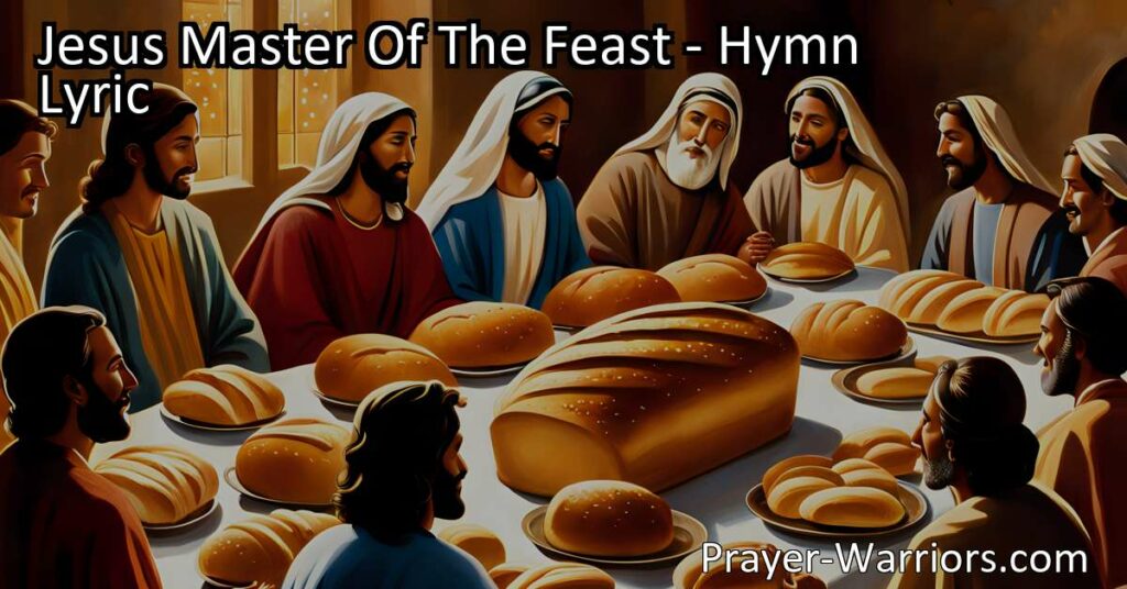 Discover the abundant love and nourishment of Jesus as the Master of the Feast. Reflect on his unwavering love