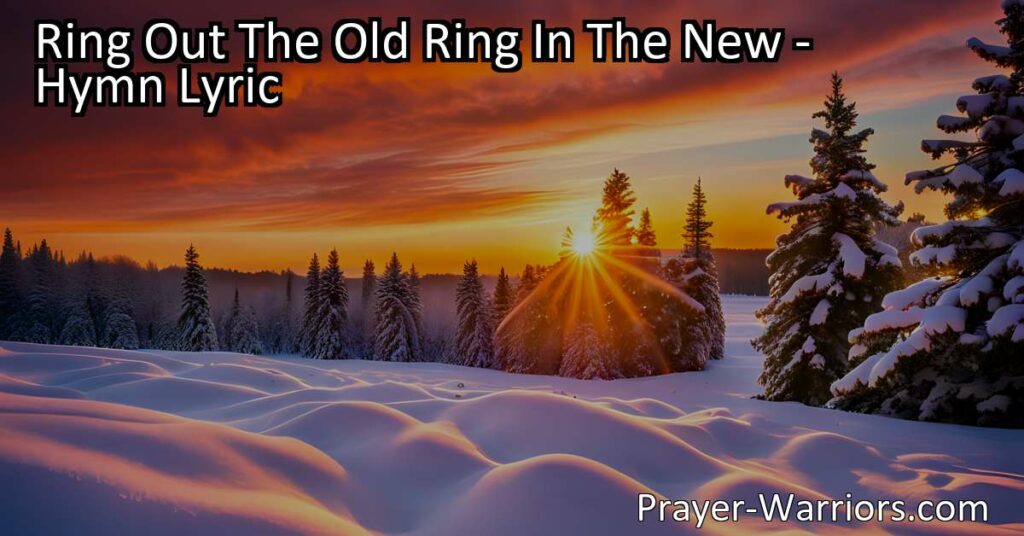 Embrace change and growth with "Ring Out The Old