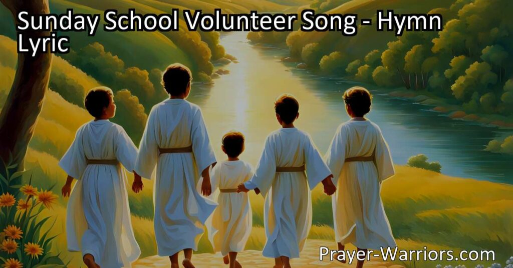 Experience the value of Sunday School through the inspiring "Sunday School Volunteer Song". Join our inclusive community