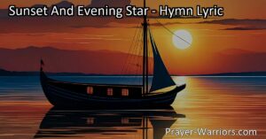 Experience the beauty of life's journey with "Sunset And Evening Star." Embrace the serenity of each sunset and find hope in the guiding presence that awaits when you cross the bar. Discover the universal message of this hymn and cherish the moments of reflection and peace.
