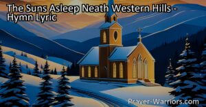 Discover the beauty of a peaceful Christmas morning in the hymn "The Sun's Asleep 'Neath Western Hills." Experience the joy as the light beams bright and angels' strains tell that Christ is born. This hymn captures the magic and significance of Christmas.