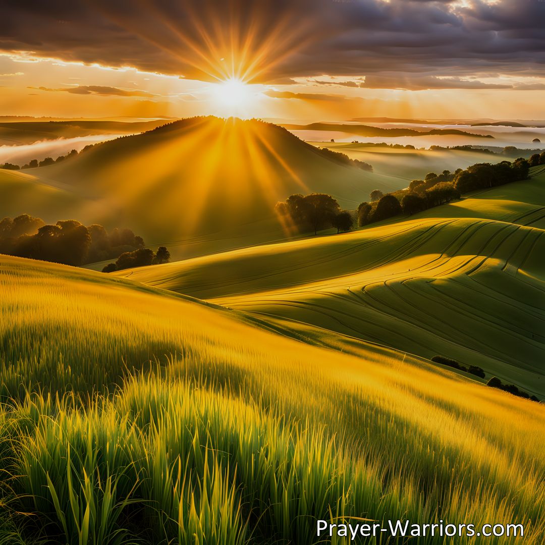 Freely Shareable Hymn Inspired Image Give Glory to God for the Glorious Sunshine: A Reflection on Appreciating God's Blessings. This hymn reminds us to praise God for the beauty of nature and to express gratitude for His goodness in every moment.