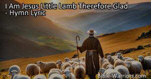 Find true happiness and contentment as Jesus' little lamb. Trust in his provision