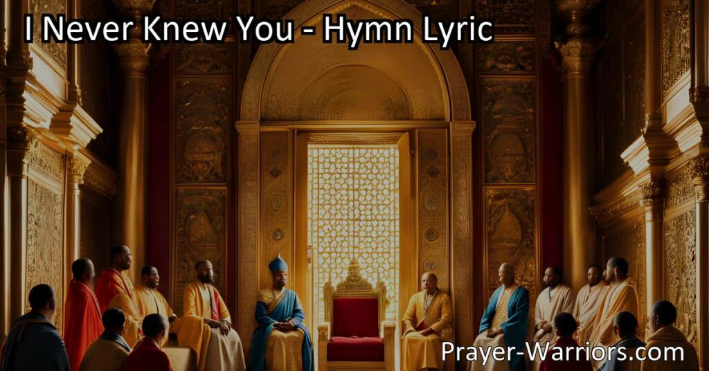 Discover the significance of having a genuine relationship with the King. Learn how to avoid a fate of rejection and embrace His mercy. Open your heart and be truly known by the King in His beauty.