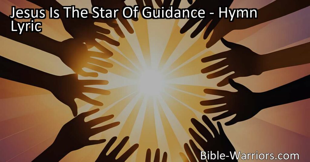 Experience the guiding light of Jesus in your life. Follow the star of guidance that leads you out of darkness and into the realm of endless day. Discover hope