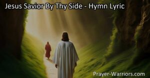 Discover the comforting guidance and strength of Jesus Savior By Thy Side hymn. Find solace in your faith and surrender all to Jesus