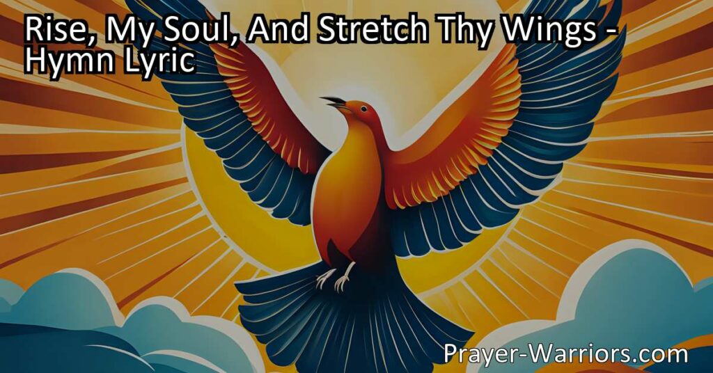 Discover the beauty of longing for heaven and finding hope and peace in the hymn "Rise