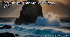 Find solace and protection in the hymn "Rock Of Ages Hide My Soul" when life gets tough. Seek refuge in the unyielding strength of the rock of ages.