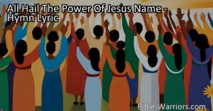 Discover the majesty and grace of Jesus in the hymn "All Hail the Power of Jesus' Name." Explore the significance of these verses and crown Jesus as Lord of all.