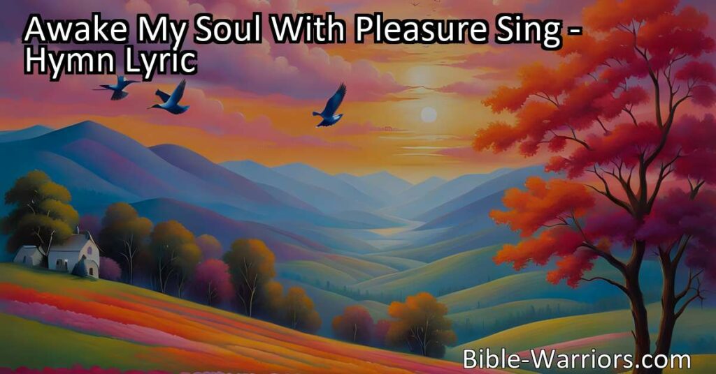 Awake your soul with pleasure and sing! Experience the joy of a higher power as you soar on the wings of delight. Find solace