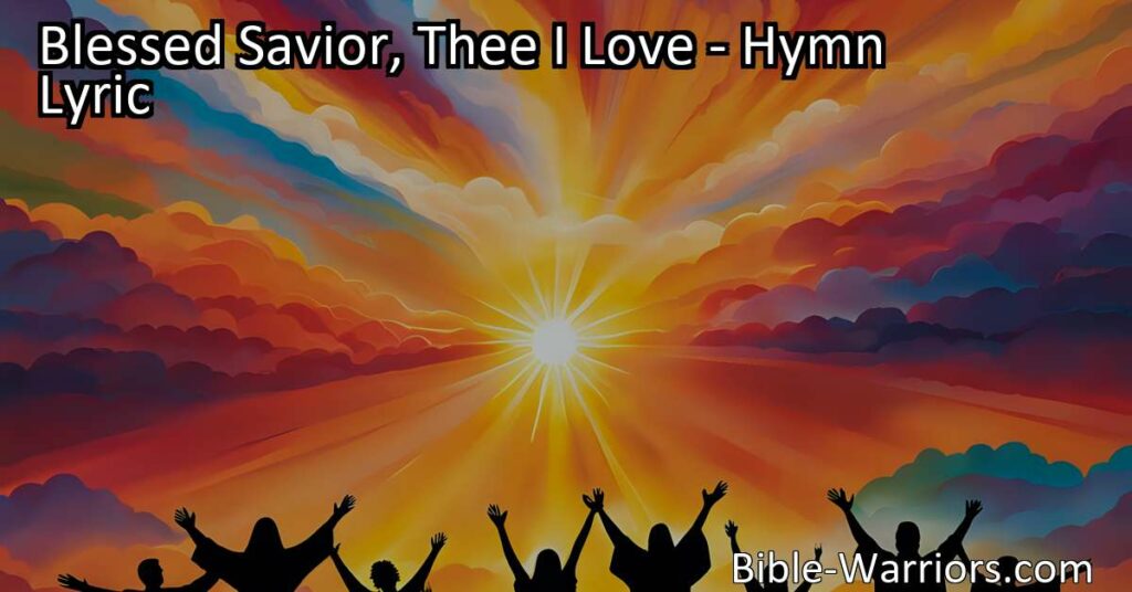 Discover the deep love and devotion for our Blessed Savior in this hymn of faith. Find solace in His presence and trust in Him for guidance and protection. Only He brings true joy and fulfillment. Follow and share His love. Blessed Savior
