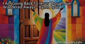 Discover the power of going back to Jesus