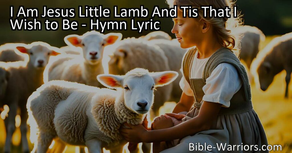 "I Am Jesus' Little Lamb: A Heartwarming Journey of Faith and Love"