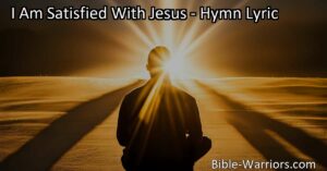 Explore the hymn "I Am Satisfied With Jesus" that delves into the author's contentment with Jesus while questioning if they fulfill His expectations. Discover the importance of living a kind