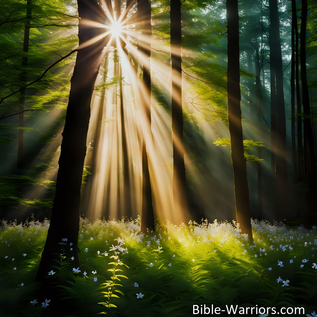 Freely Shareable Hymn Inspired Image If I Were A Sunbeam This Is What I'd Do: Discover the power of spreading love and kindness in this beautiful hymn. Be the sunbeam that brightens lives and brings joy to the world.