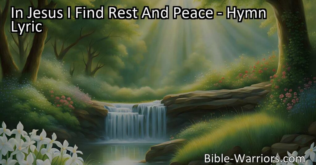 Find Rest and Peace in Jesus - Discover solace and refuge in the arms of the Savior. Experience lasting peace in the midst of life's challenges. Seek comfort and strength in Jesus' love.