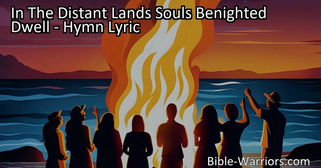 Spread hope and joy in distant lands with the hymn