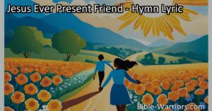 Discover the true meaning of friendship with Jesus