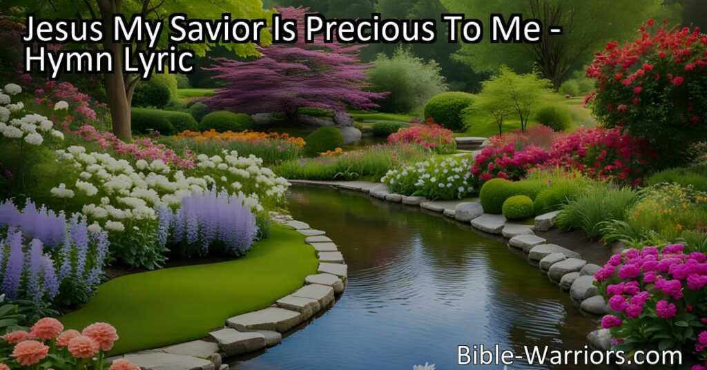 Discover the love and care of Jesus with the hymn "Jesus My Savior Is Precious To Me." Find comfort and guidance in His unwavering presence through life's challenges. Experience the peace of His embrace.