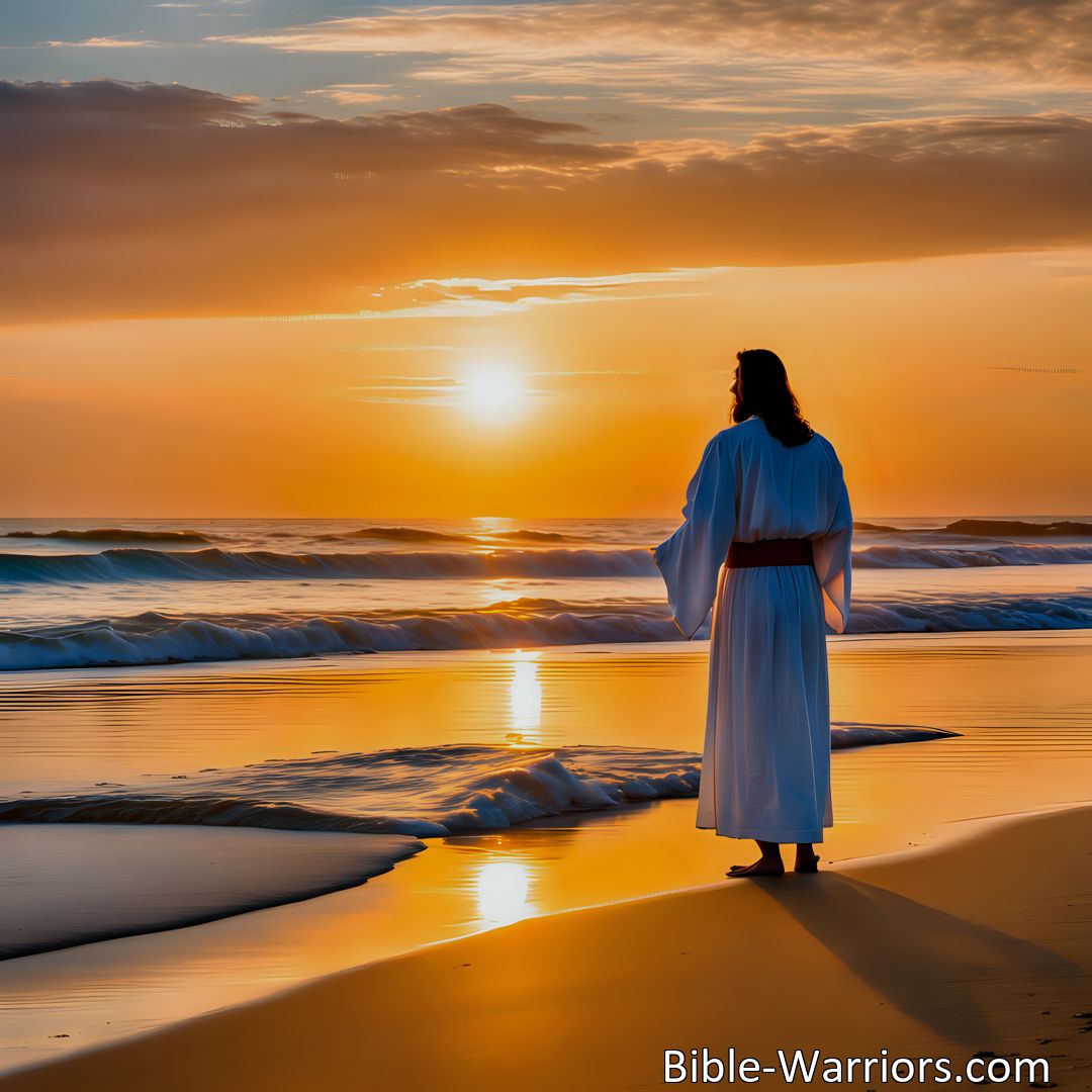 Freely Shareable Hymn Inspired Image Discover the comforting hymn Jesus Stood on the Shore. Experience the unwavering love and salvation of Jesus in times of darkness and find hope in his eternal presence.