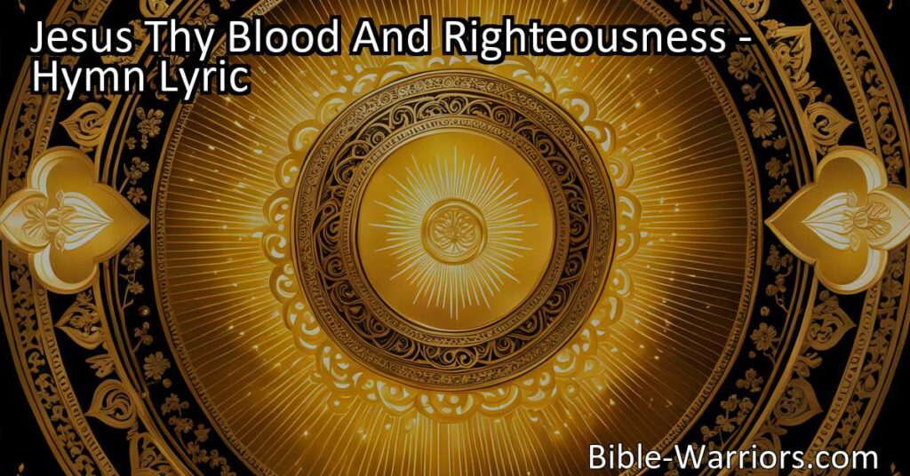 Discover the transformative power of Jesus' blood and righteousness. Experience boundless love