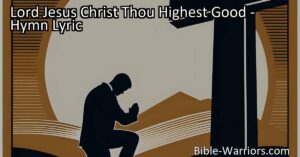 Discover the heartfelt hymn "Lord Jesus Christ