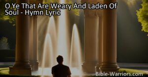 Feeling tired and burdened? Find rest and healing in the loving embrace of Jesus. Discover the solace and hope in the hymn "O Ye That Are Weary And Laden Of Soul." Surrender your worries and experience true rest in His arms.