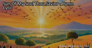 Discover comfort and peace in the presence of God with the hymn "Sun of My Soul