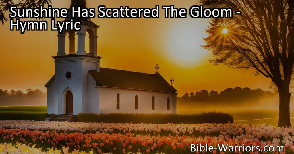 Experience the joy and warmth of a world filled with sunshine. Let the vibrant rays scatter the gloom and bring new beginnings. Embrace the beauty of Eastertide and celebrate the triumph of light over darkness.