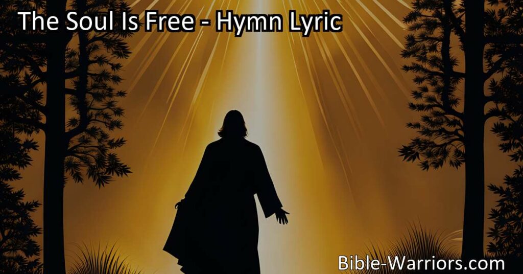 Discover the power of choice and embrace your God-given freedom. "The Soul Is Free" hymn reminds us that we have the ability to shape our destinies and choose our paths in life. Explore the profound meaning behind our gift of free will and the responsibility that comes with it. Choose wisely and embrace the boundless love and guidance of our Creator.