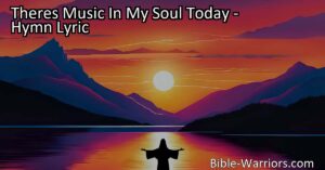 "Discover the joy and solace of finding music in your soul with 'Theres Music In My Soul Today.' Embrace the melodies of life and listen to the voice of God for comfort and guidance. You're listening to God!"