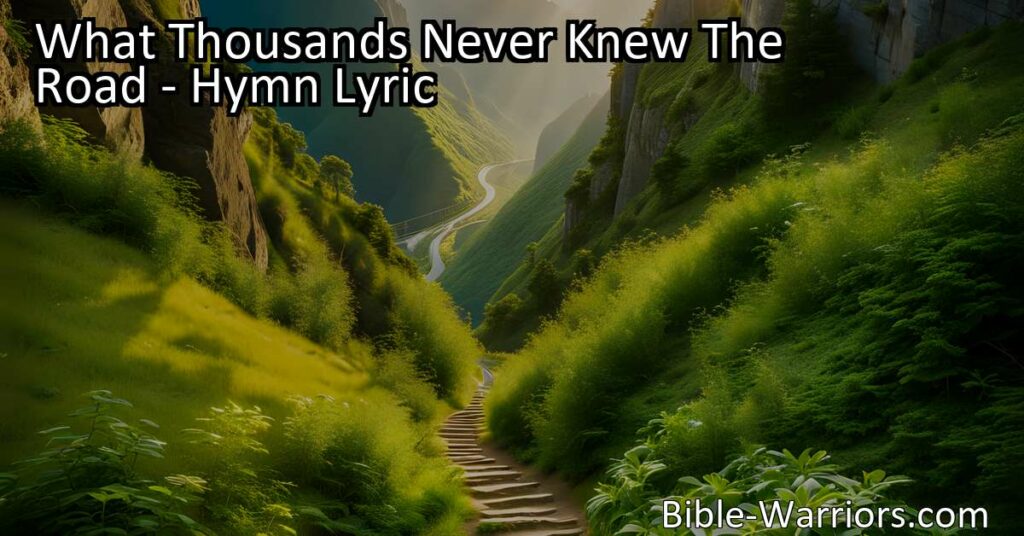 Discover the hidden path to joy and glory. Don't let others' judgments deter you. Embrace the road less traveled for eternal rewards. Find out what thousands never knew.