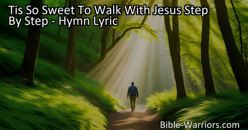 "Experience the joy and peace of walking hand in hand with Jesus
