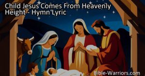 Discover the profound message of hope and healing behind "Child Jesus Comes From Heavenly Height". This hymn explores the immense love and sacrifice of Child Jesus
