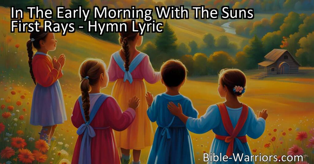 Start your day with gratitude and guidance. Explore the heartfelt hymn