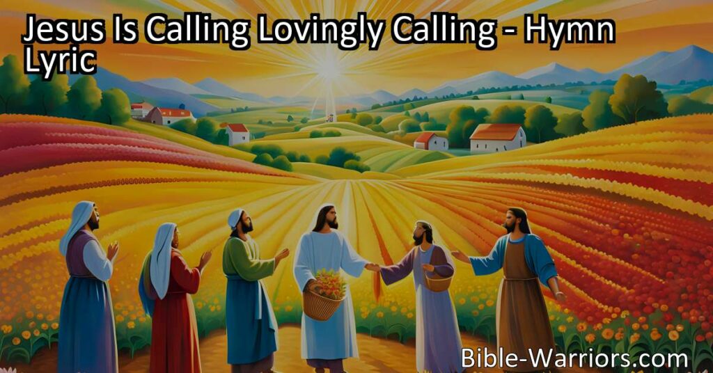 Answer the Divine Invitation - Jesus Is Calling