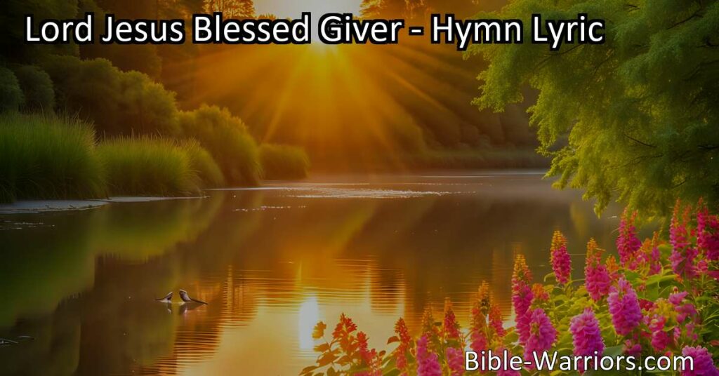 Discover the abundant blessings of Lord Jesus