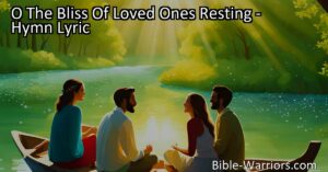 Discover the peace and joy of loved ones resting in heaven. Join them in singing heavenly songs of praise and look forward to a glorious reunion. Resting