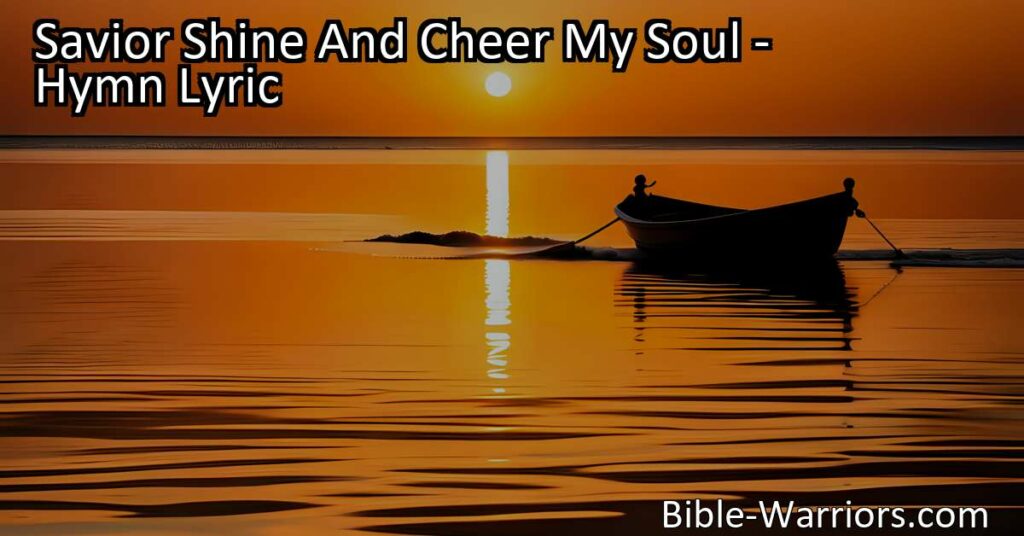Discover hope and strength with "Savior Shine And Cheer My Soul" hymn. Find comfort in challenging times and let its powerful words uplift your weary heart. You are not alone on your journey.