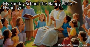 Discover the joy and grace of My Sunday School